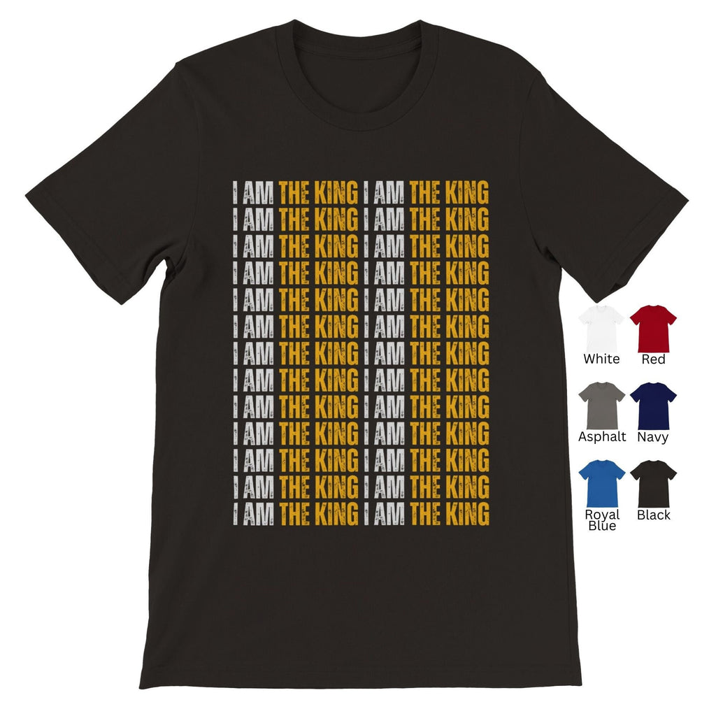 I Am The King T-Shirt